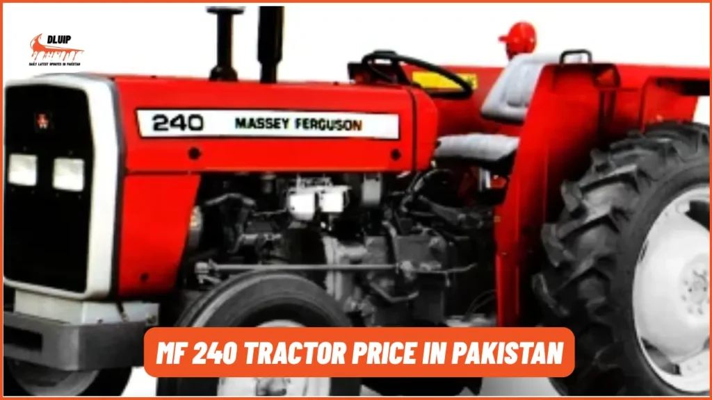 MF 240 Tractor Price in Pakistan