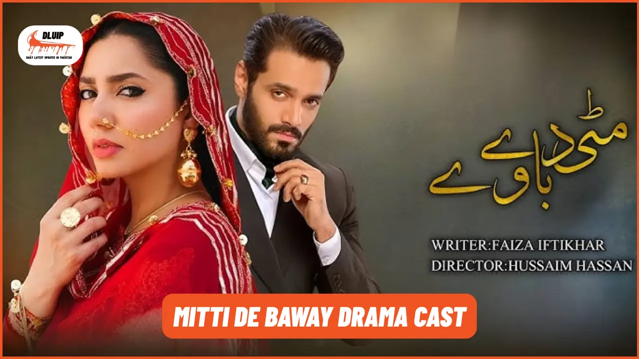 Mitti De Baway Drama Cast
