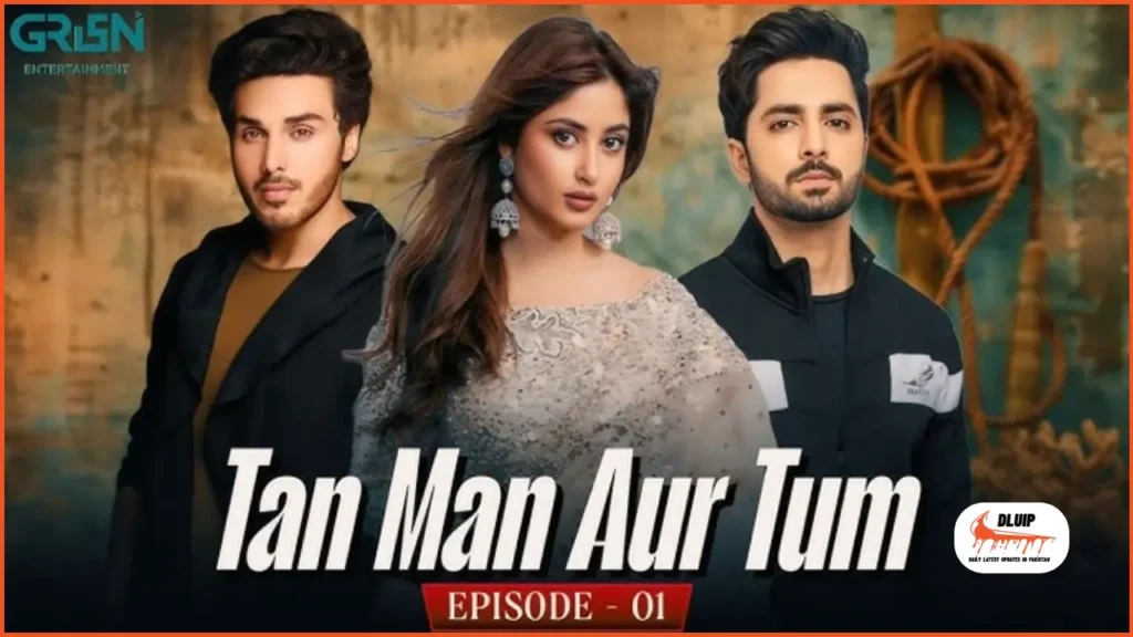 Tan Man Aur Tum Drama