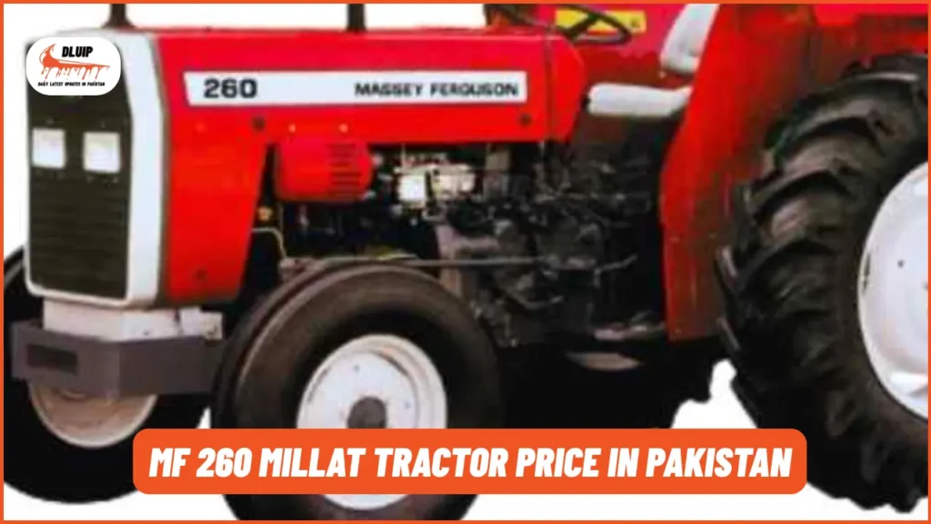 MF 260 Millat Tractor Price in Pakistan