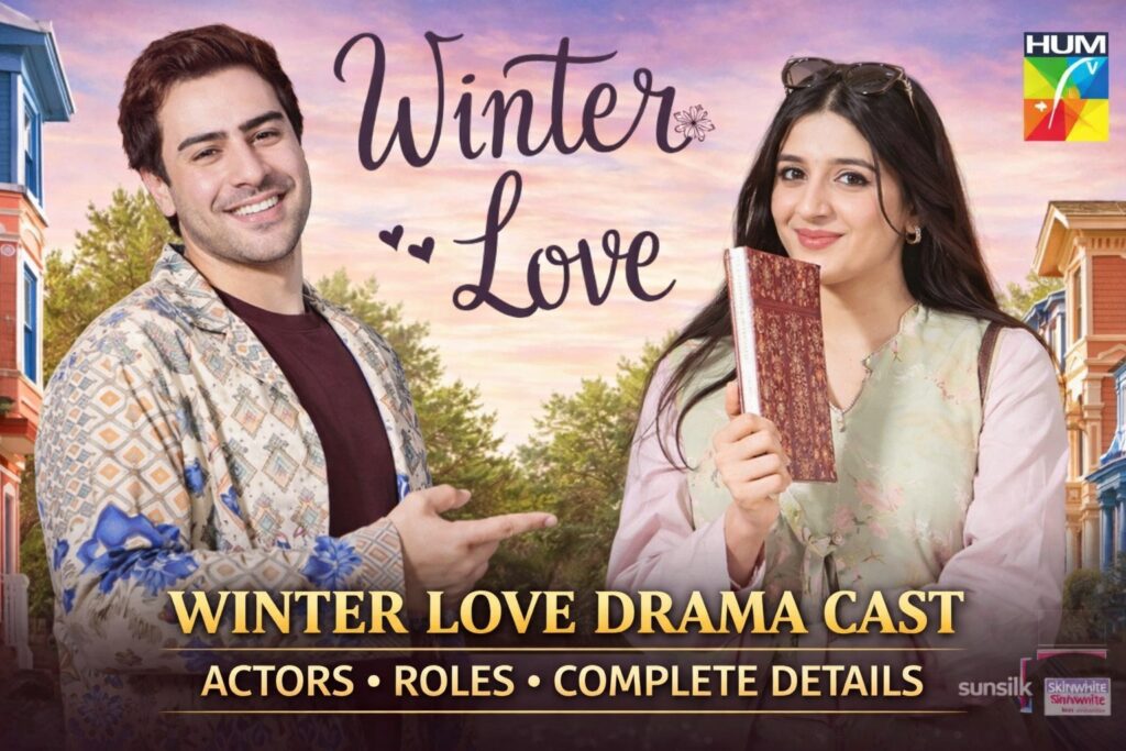 Winter Love drama cast featuring Mawra Hocane and Khushhal Khan in HUM TV drama